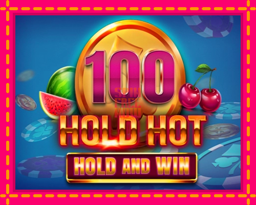 Stroj 100 Hold Hot Hold and Win so zaujímavou mechanikou