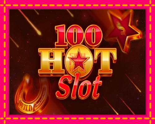 Stroj 100 Hot Slot so zaujímavou mechanikou