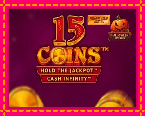 Stroj 15 Coins Grand Gold Edition Halloween Jackpot so zaujímavou mechanikou