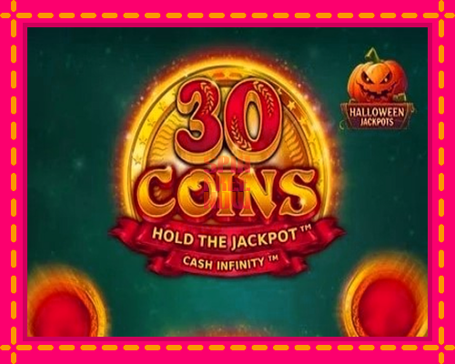 Stroj 30 Coins Halloween Jackpots so zaujímavou mechanikou