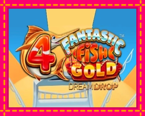 Stroj 4 Fantastic Fish Gold Dream Drop so zaujímavou mechanikou