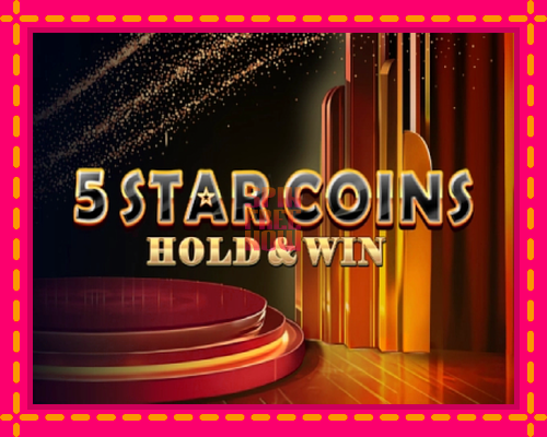 Stroj 5 Star Coins: Hold & Win so zaujímavou mechanikou