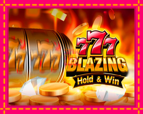 Stroj 777 Blazing Hold & Win so zaujímavou mechanikou