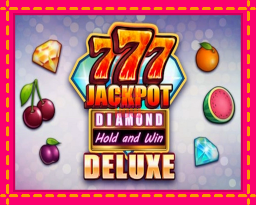 Stroj 777 Jackpot Diamond Hold and Win Deluxe so zaujímavou mechanikou