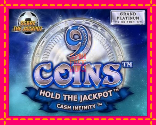 Stroj 9 Coins Grand Platinum Edition Score The Jackpot so zaujímavou mechanikou