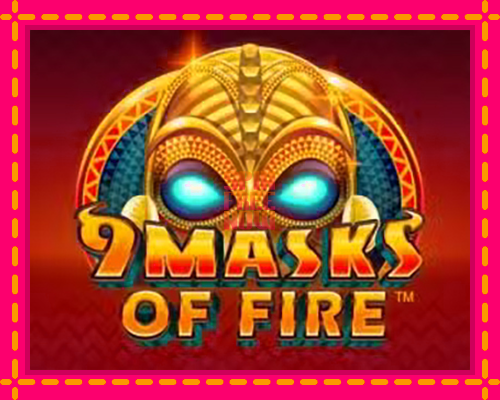 Stroj 9 Masks Of Fire so zaujímavou mechanikou