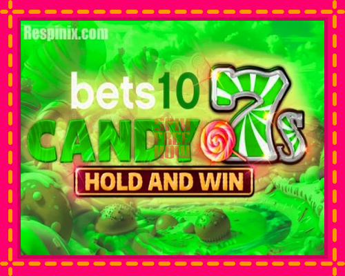 Stroj Bets10 Candy 7s Hold and Win so zaujímavou mechanikou