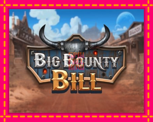 Stroj Big Bounty Bill so zaujímavou mechanikou