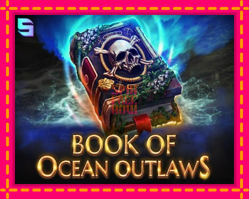 Stroj Book of Ocean Outlaws so zaujímavou mechanikou