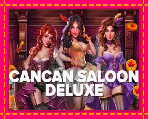 Stroj Cancan Saloon Deluxe so zaujímavou mechanikou