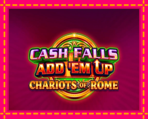 Stroj Cash Falls: Add Em Up Chariots of Rome so zaujímavou mechanikou