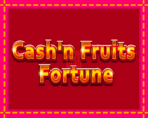 Stroj Cashn Fruits Fortune so zaujímavou mechanikou