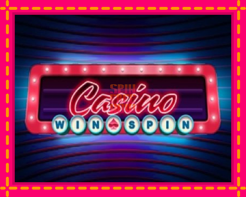 Stroj Casino Win Spin so zaujímavou mechanikou