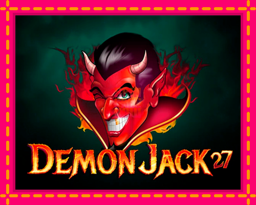 Stroj Demon Jack 27 so zaujímavou mechanikou