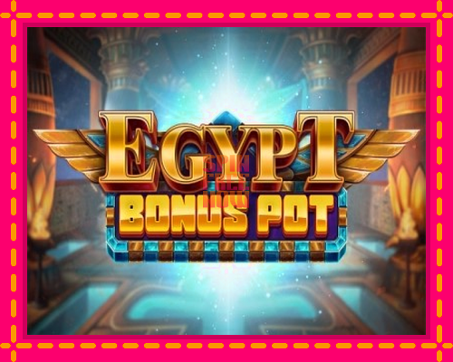 Stroj Egypt Bonus Pot so zaujímavou mechanikou