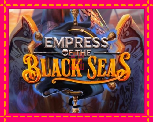 Stroj Empress of the Black Seas so zaujímavou mechanikou