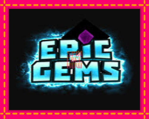 Stroj Epic Gems so zaujímavou mechanikou