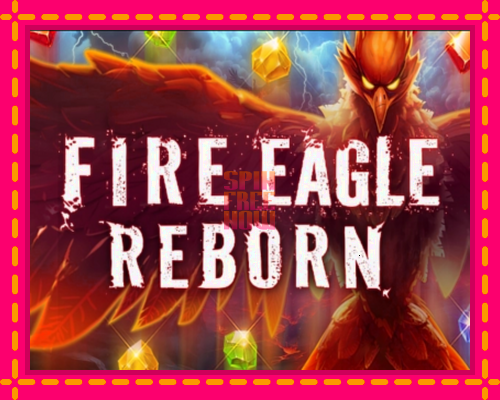 Stroj Fire Eagle Reborn so zaujímavou mechanikou