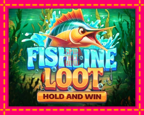 Stroj Fishline Loot Hold and Win so zaujímavou mechanikou