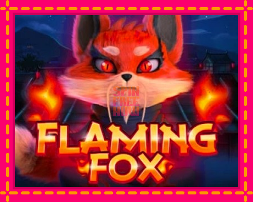 Stroj Flaming Fox so zaujímavou mechanikou