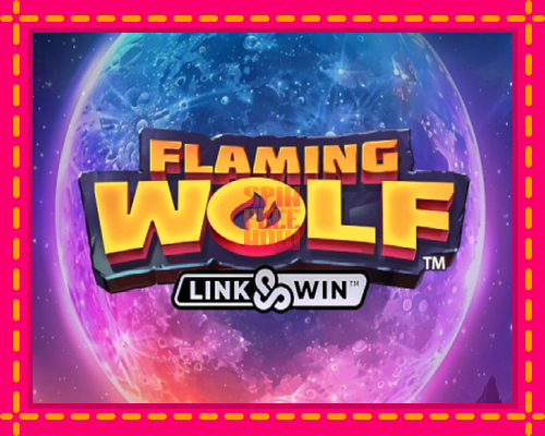 Stroj Flaming Wolf Link & Win so zaujímavou mechanikou