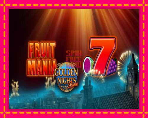 Stroj Fruit Mania Golden Nights so zaujímavou mechanikou