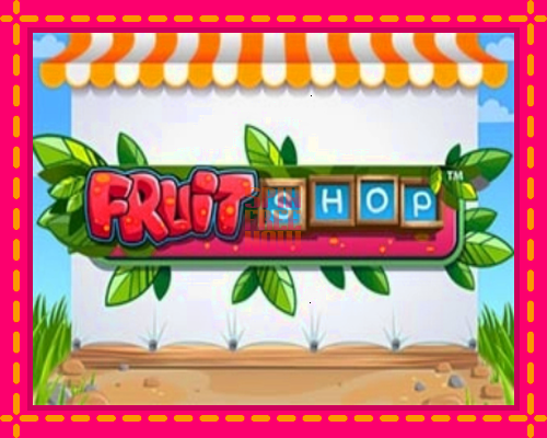 Stroj Fruit Shop so zaujímavou mechanikou