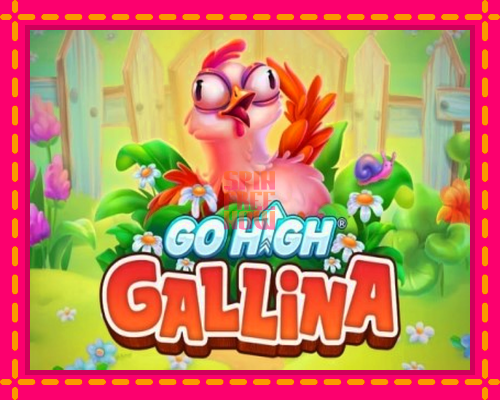 Stroj Go High Gallina so zaujímavou mechanikou