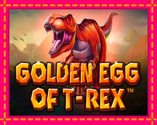 Stroj Golden Egg of T-Rex so zaujímavou mechanikou