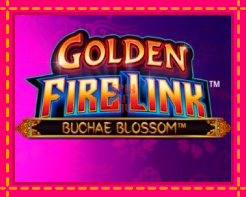 Stroj Golden Fire Link Buchae Blossom so zaujímavou mechanikou