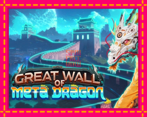 Stroj Great Wall of Meta Dragon so zaujímavou mechanikou