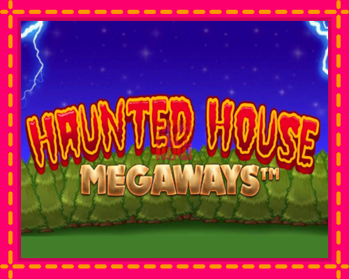 Stroj Haunted House Megaways so zaujímavou mechanikou