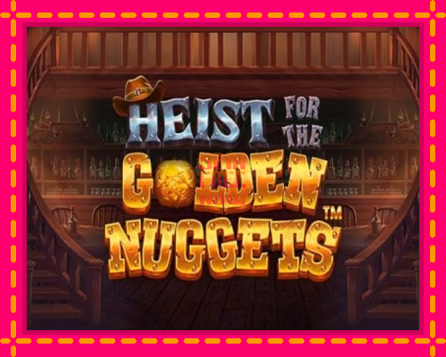 Stroj Heist for the Golden Nuggets so zaujímavou mechanikou