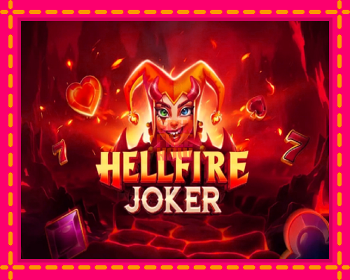 Stroj Hellfire Joker so zaujímavou mechanikou