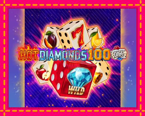 Stroj Hot Diamonds 100 Dice so zaujímavou mechanikou