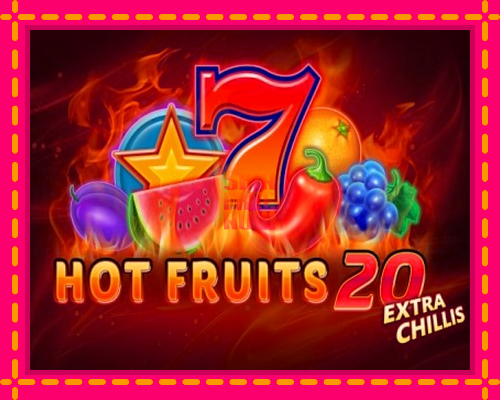 Stroj Hot Fruits 20 Extra Chillis so zaujímavou mechanikou