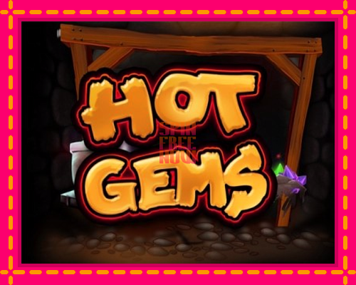 Stroj Hot Gems so zaujímavou mechanikou