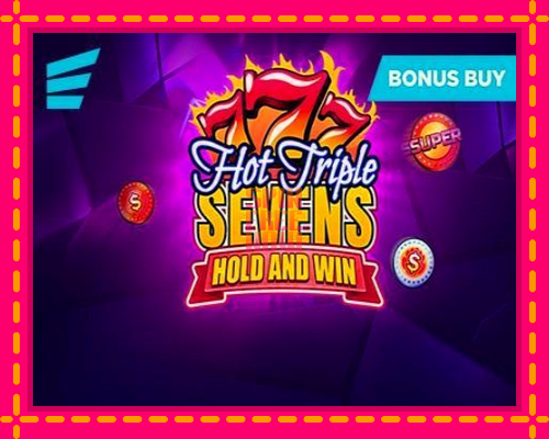 Stroj Hot Triple Sevens Hold & Win so zaujímavou mechanikou