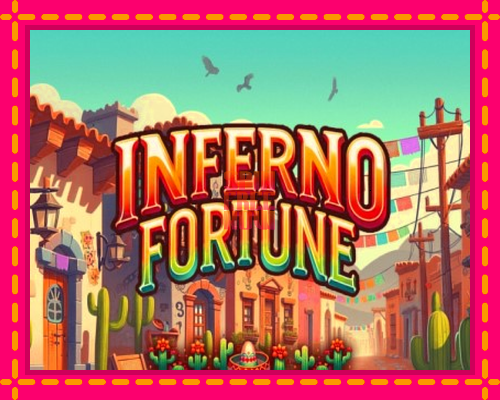 Stroj Inferno Fortune so zaujímavou mechanikou