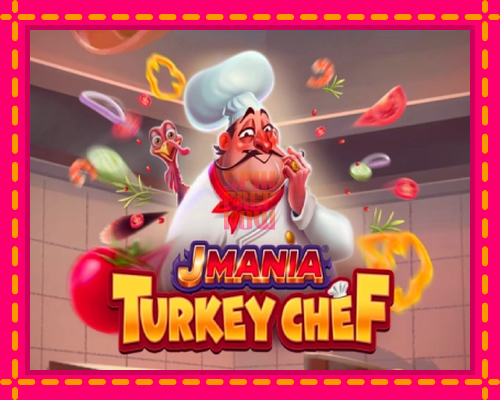 Stroj J Mania Turkey Chef so zaujímavou mechanikou