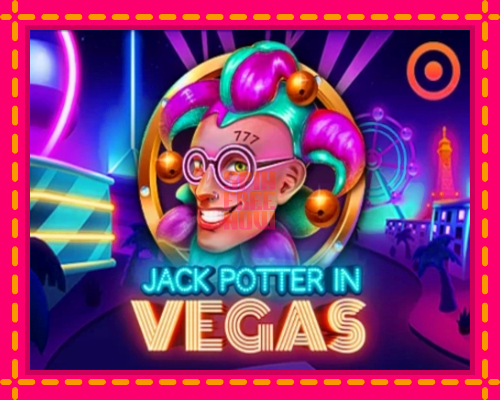 Stroj Jack Potter in Vegas so zaujímavou mechanikou