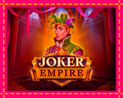 Stroj Joker Empire so zaujímavou mechanikou