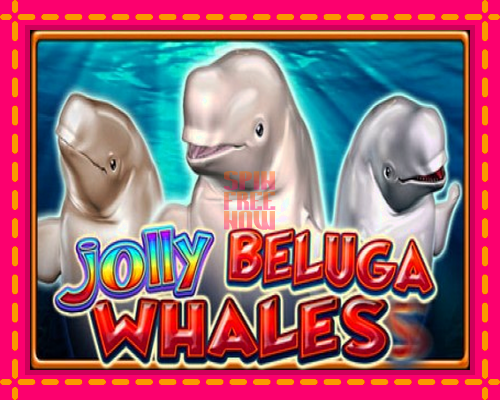 Stroj Jolly Beluga Whales so zaujímavou mechanikou