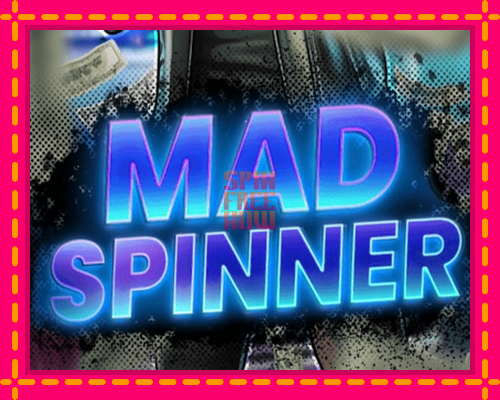 Stroj Mad Spinner so zaujímavou mechanikou