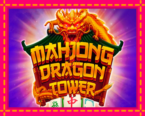 Stroj Mahjong Dragon Tower so zaujímavou mechanikou