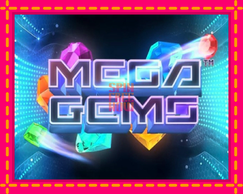 Stroj Mega Gems so zaujímavou mechanikou