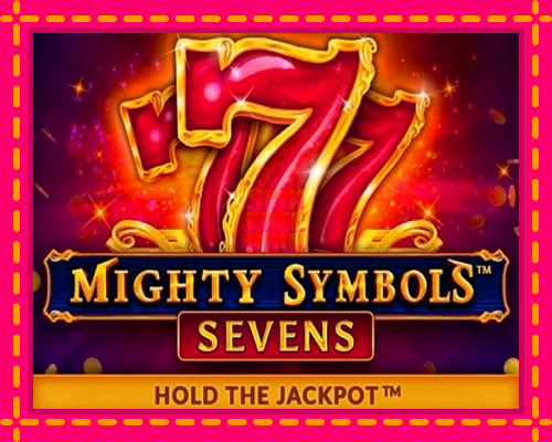 Stroj Mighty Symbols: Sevens so zaujímavou mechanikou