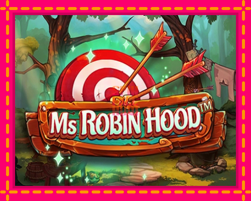 Stroj Ms Robin Hood so zaujímavou mechanikou