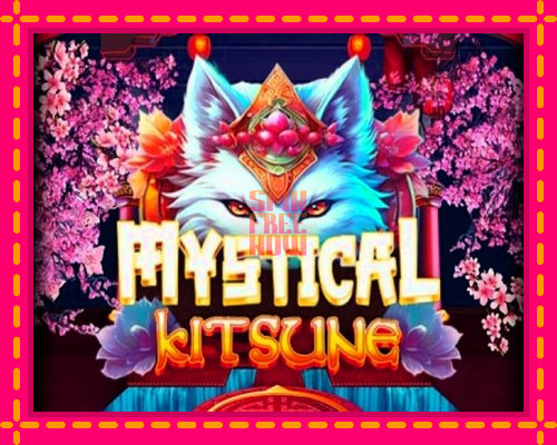 Stroj Mystical Kitsune so zaujímavou mechanikou