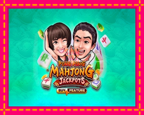 Stroj Pong Pong Mahjong Jackpots so zaujímavou mechanikou